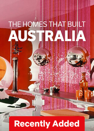 The Homes That Built Australia poster